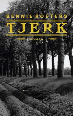 Tjerk - Bennie Roeters - Paperback (9789054523451)