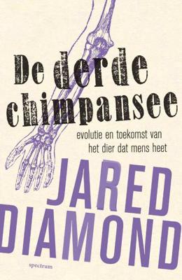 De derde chimpansee - Jared Diamond - Paperback (9789000318384) De derde chimpansee - Jared Diamond - Paperback (9789000318384)