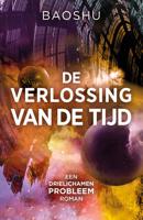 De verlossing van de tijd - Baoshu - ebook