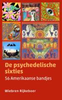 De psychedelische sixties - Wiebren Rijkeboer - Paperback (9789493170032)
