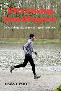 Ultralang hardlopen - Theo Grent - ebook