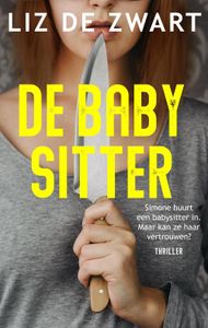 De babysitter - Liz de Zwart - ebook