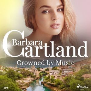 Crowned by Music (Barbara Cartland's Pink Collection 119)