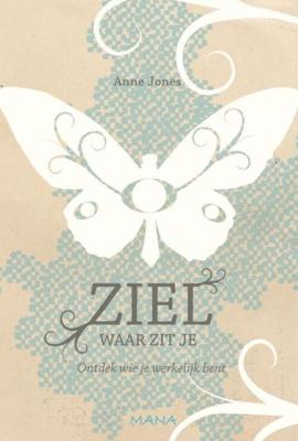 Ziel, waar zit je? - Anne Jones - eBook (9789049107338) Ziel, waar zit je? - Anne Jones - eBook (9789049107338)