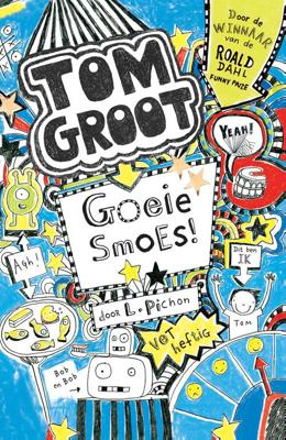 Goeie smoes! - Liz Pichon - eBook (9789025766900)