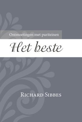 Het beste - Richard Sibbes - ebook