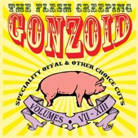 The Flesh Creeping Gonzoid - CD (5060446122242)