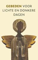 Gebeden voor lichte en donkere dagen - Diverse auteurs - ebook