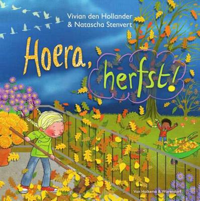 Hoera, herfst! - Vivian den Hollander - Hardcover (9789000350599) Hoera, herfst! - Vivian den Hollander - Hardcover (9789000350599)