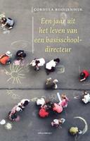 Een jaar uit het leven van een basisschooldirecteur - Cordula Rooijendijk - Paperback (9789045040912)
