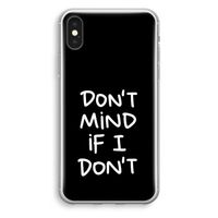 Don't Mind: iPhone X Transparant Hoesje