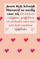 Niemand Zo Aardig Voor Mij - Annie M.G. Schmidt - Hardcover (9789021404585)