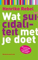 Wat suicidaliteit met je doet - Henrike Rebel - ebook - thumbnail