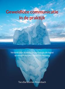 Geweldloze communicatie in de praktijk (Paperback)