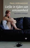 Liefde in tijden van eenzaamheid - Paul Verhaeghe - Paperback (9789023477778)