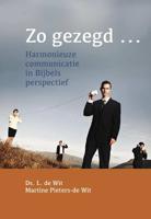 Zo gezegd... - L. de Wit, Martine Pieters- de Wit - Paperback (9789402904437)