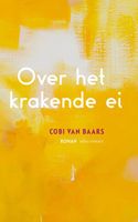 Over het krakende ei - Cobi van Baars - ebook