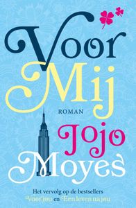 Voor mij - Jojo Moyes - ebook