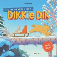 Een nieuwe vriend voor Dikkie Dik: Het verhaal van de film