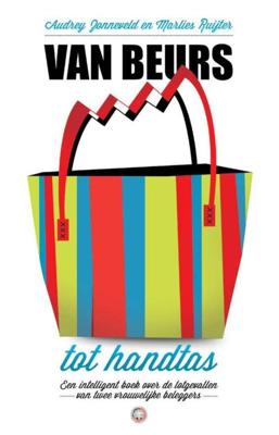 Van beurs tot handtas - Audrey Zonneveld, Marlies Ruijter - ebook