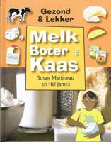 Melk, boter en kaas - Hel James, Susan Martineau - Hardcover (9789055662555)