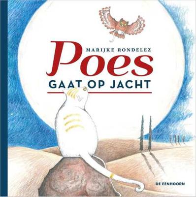 Poes gaat op jacht - Marijke Rondelez - Hardcover (9789462913851)