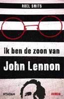 Ik ben de zoon van John Lennon - Roel Smits - ebook