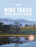 Reisgids Wine Trails - USA and Canada | Lonely Planet - thumbnail