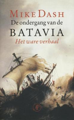 Mike  Dash De ondergang van de Batavia