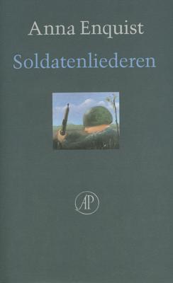 Soldatenliederen - Anna Enquist - eBook (9789029581554)