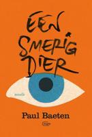 Een smerig dier - Paul Baeten - Paperback (9789022335772)