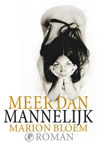 Meer dan mannelijk - Marion Bloem - ebook