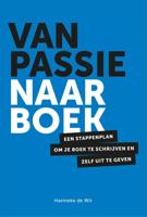 Van passie naar boek - Hanneke de Wit - eBook (9789081995559)