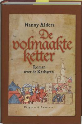 De volmaakte ketter - Hanny Alders - Hardcover (9789054291190)