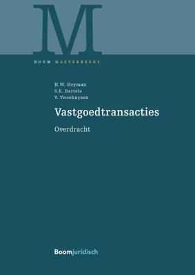 Vastgoedtransacties - Hendrik Heyman, Steven Bartels, Valerie Tweehuyzen - Hardcover (9789462905979)