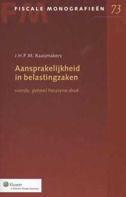 Aansprakelijkheid in belastingzaken - J.H.P.M. Raaijmakers - Paperback (9789013118018)