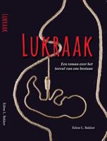 Lukraak - Edine Bakker - Paperback (9789090306957)