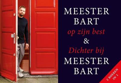 Meester Bart op zijn best + Dichter bij Meester Bart - Dwarsligger - Bart Ongering - Dwarsligger (9789049806996) Meester Bart op zijn best + Dichter bij Meester Bart - Dwarsligger - Bart Ongering - Dwarsligger (9789049806996)