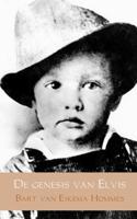 De genesis van Elvis - Bart van Eikema Hommes - Paperback (9789402151008)