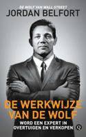 Jordan  Belfort De werkwijze van de Wolf