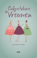 Onkwetsbare vrouwen - Lucia S. Douwes Dekker-Koopmans - ebook