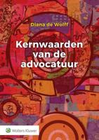 Kernwaarden van de advocatuur - Diana de Wolff - Paperback (9789013160338)