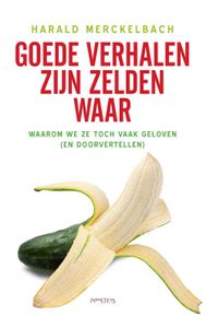 Goede verhalen zijn zelden waar - Harald Merckelbach - ebook