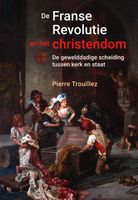 De Franse revolutie en het christendom - Pierre Trouillez - ebook - thumbnail