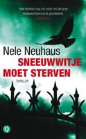 Sneeuwwitje moet sterven - Nele Neuhaus - Paperback (9789021443249)