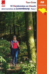 Wandelgids Randonnées en Boucle -dans la province Luxembourg - deel 1