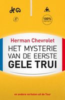 Het mysterie van de eerste gele trui - Herman Chevrolet - ebook