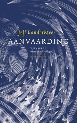 Aanvaarding - Jeff VanderMeer - ebook