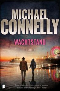 Wachtstand - Michael Connelly - ebook