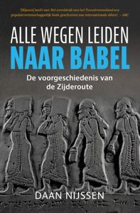 Alle wegen leiden naar Babel - Daan Nijssen - ebook